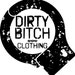DirtyBitchClothing