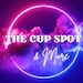The Cup Spot and More