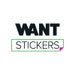 Want Stickers
