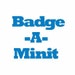 Badge-A-Minit