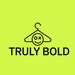 Truly Bold Clothing