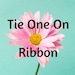 TieOneOnRibbon
