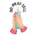 DoPrayTell