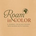 Roam In Color