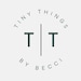 TinyThingsByBecci