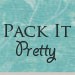 packitpretty