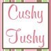 CushyTushy