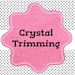 CrystalTrimming