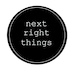 Next Right Things