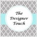 The DesignerTouch