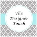 The DesignerTouch