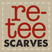 Re-tee Scarves Molly Tanner and Karen Cameron