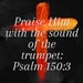 Praise the Lord