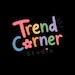 Trend Corner Studio