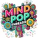 MindPop Threads