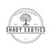 Shady Exotics