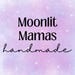 MoonlitMamasHandmade