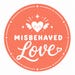 Misbehavedlove