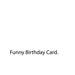 Funny Card