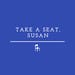 TakeASeatSusan