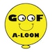 Goofaloons