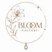 Bloom Factory