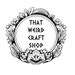 ThatWeirdCraftShop
