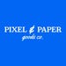 PixelPaperGoodsCo