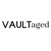 VAULTaged