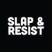 SLAPANDRESIST