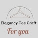 ElegancyTeeCraft