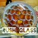 Rush Glass