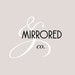 Mirrored and Co
