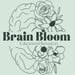 Brain Bloom