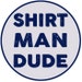 Shirtmandude