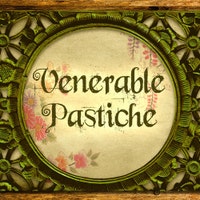 VenerablePastiche