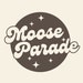 Moose Parade