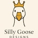 Silly Goose Designs
