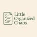 LittleOrganizedChaos
