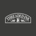 Threaded Ink