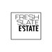 Fresh Slate Estate