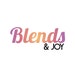 BLENDS AND JOY