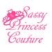 Sassy Princess Couture