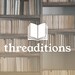 Threaditions