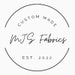 MJ'S Fabrics