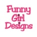 Funny Girl Designs