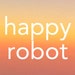 happy robot tees
