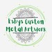 Eshys Custom Metal Artwork