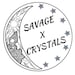 SAVAGE x CRYSTALS