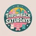 Throwback Saturdays